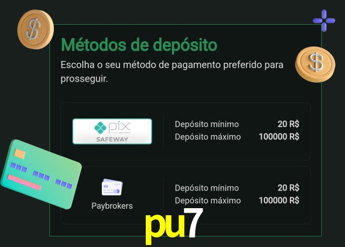 O cassino pu7 oferece uma grande variedade de métodos de pagamento